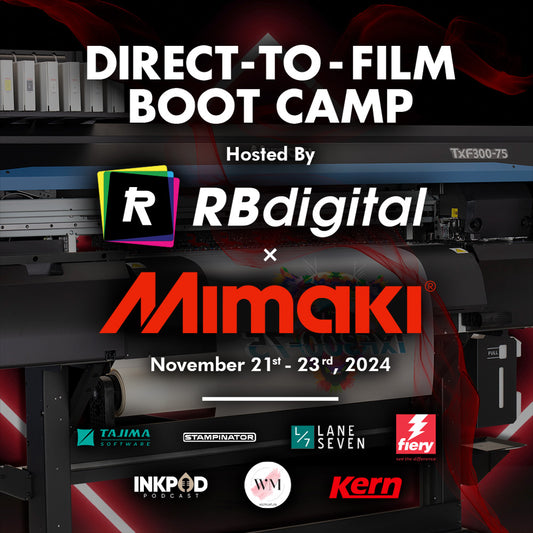 Direct-To-Film Boot Camp Hosted By RB Digital & Mimaki